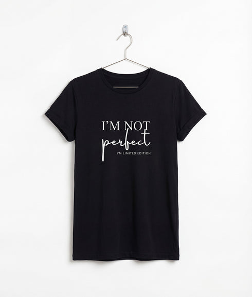 I'm Not Perfect I'm Limited Edition