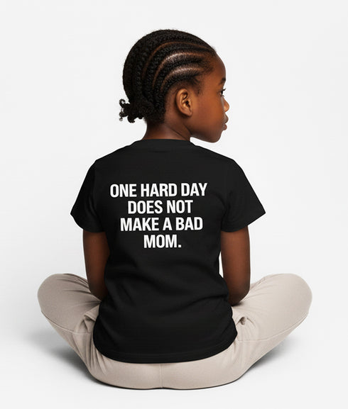 One Bad Day Does Not Make A Bad Mom