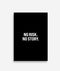 No Risk. No Story. - Black Matte Poster
