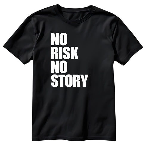 No Risk No Story