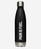 Pain Is Fuel. - Stainless steel water bottle
