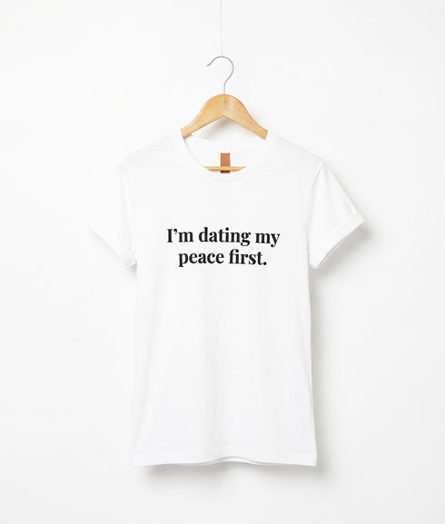 I'm Dating My Peace First
