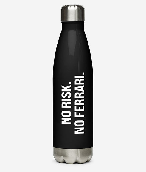 No Risk. No Ferrari. - Stainless steel water bottle