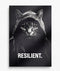 Resilient - Black Matte Poster (16.5" x 23.3")